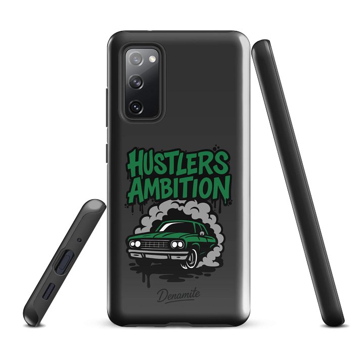 HUSTLERS AMBITION! - Samsung® Tough Case product image (3)