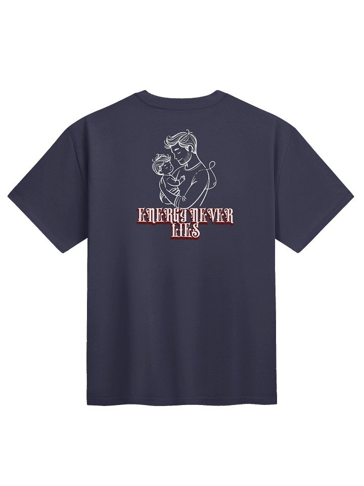 Energy Never Lies Father Daughter T-Shirt product image (2)