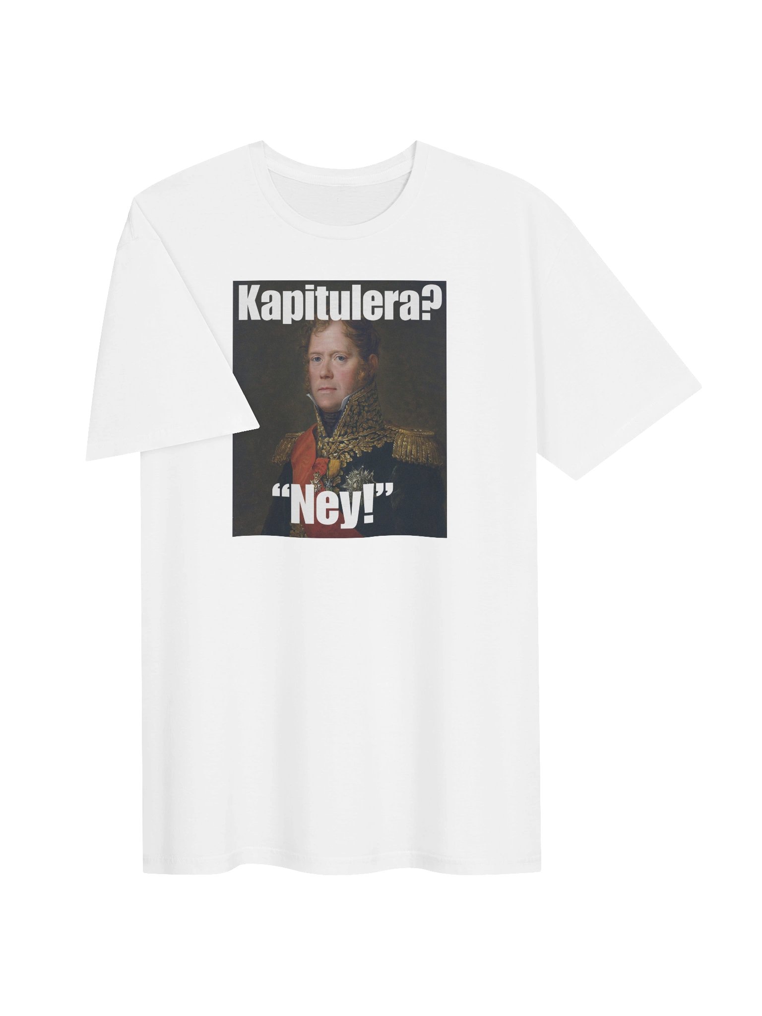 Kapitulera? Ney! (Herr T-shirt) product image (20)