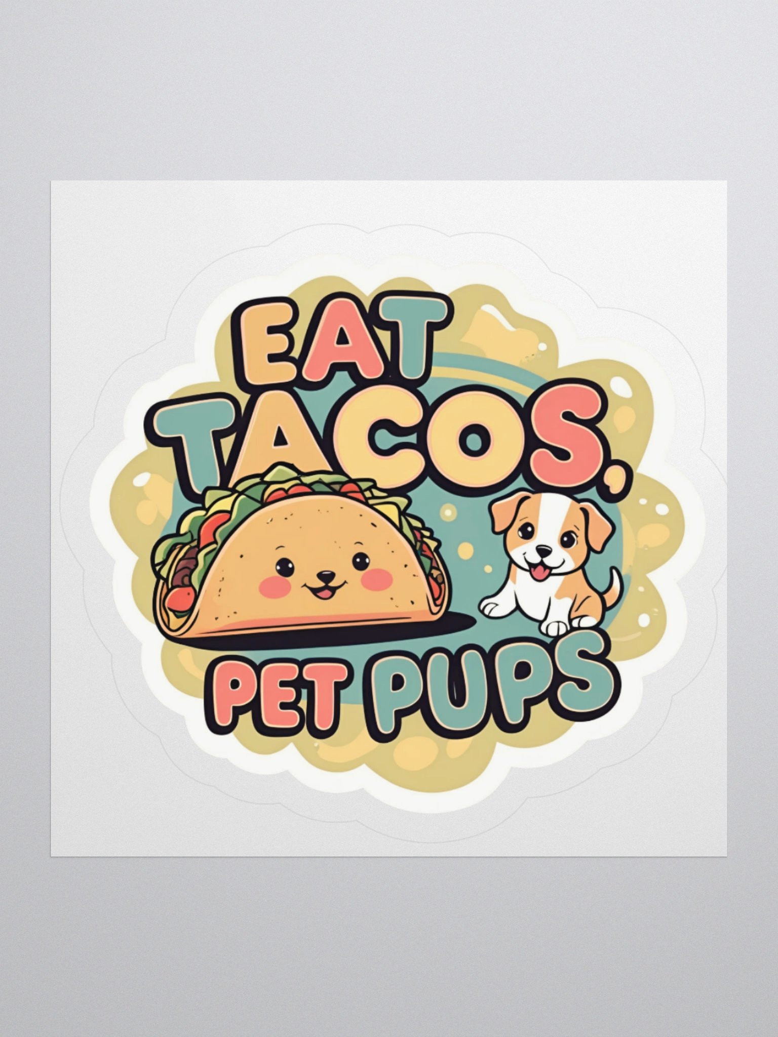 Eat Tacos Pet Pups Kiss Cut Sticker product image (1)
