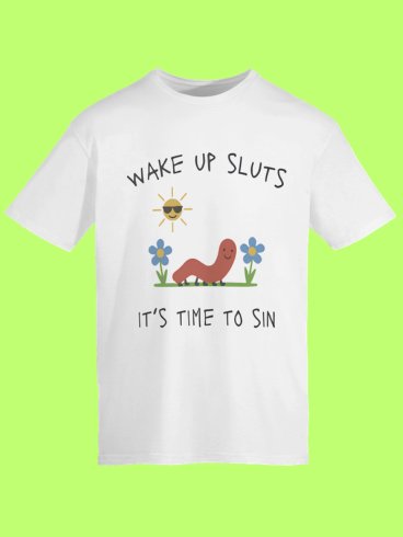 Wake Up Sluts It’s Time to Sin Shirt product image (113)