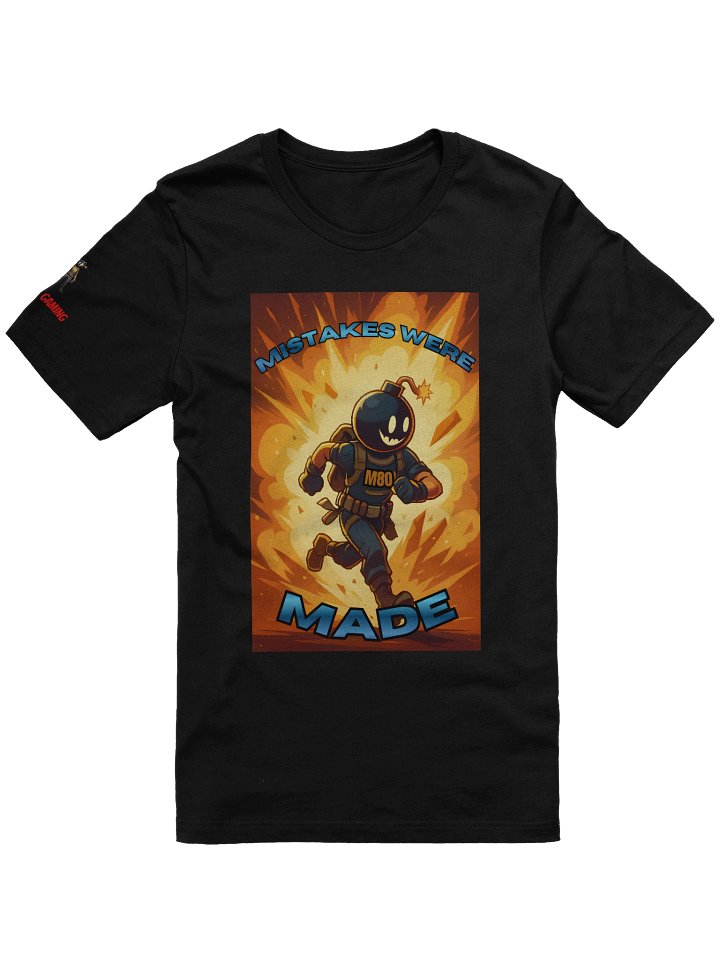 mistakes were made t-shirt product image (3)