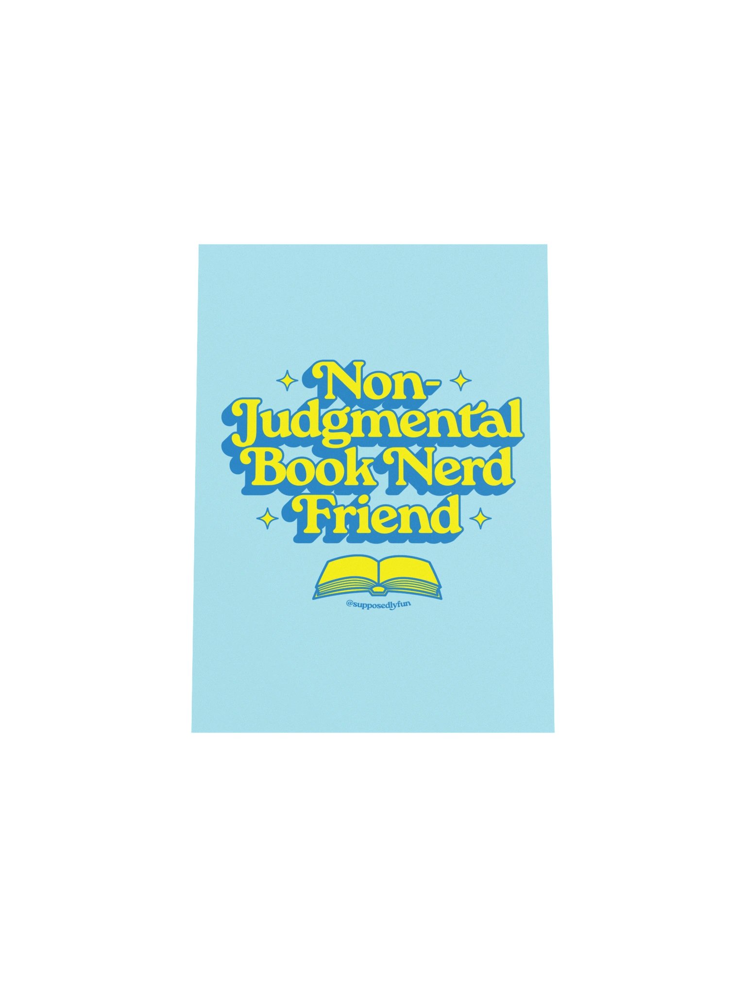 Non-Judgmental Book Nerd Friend Poster product image (7)