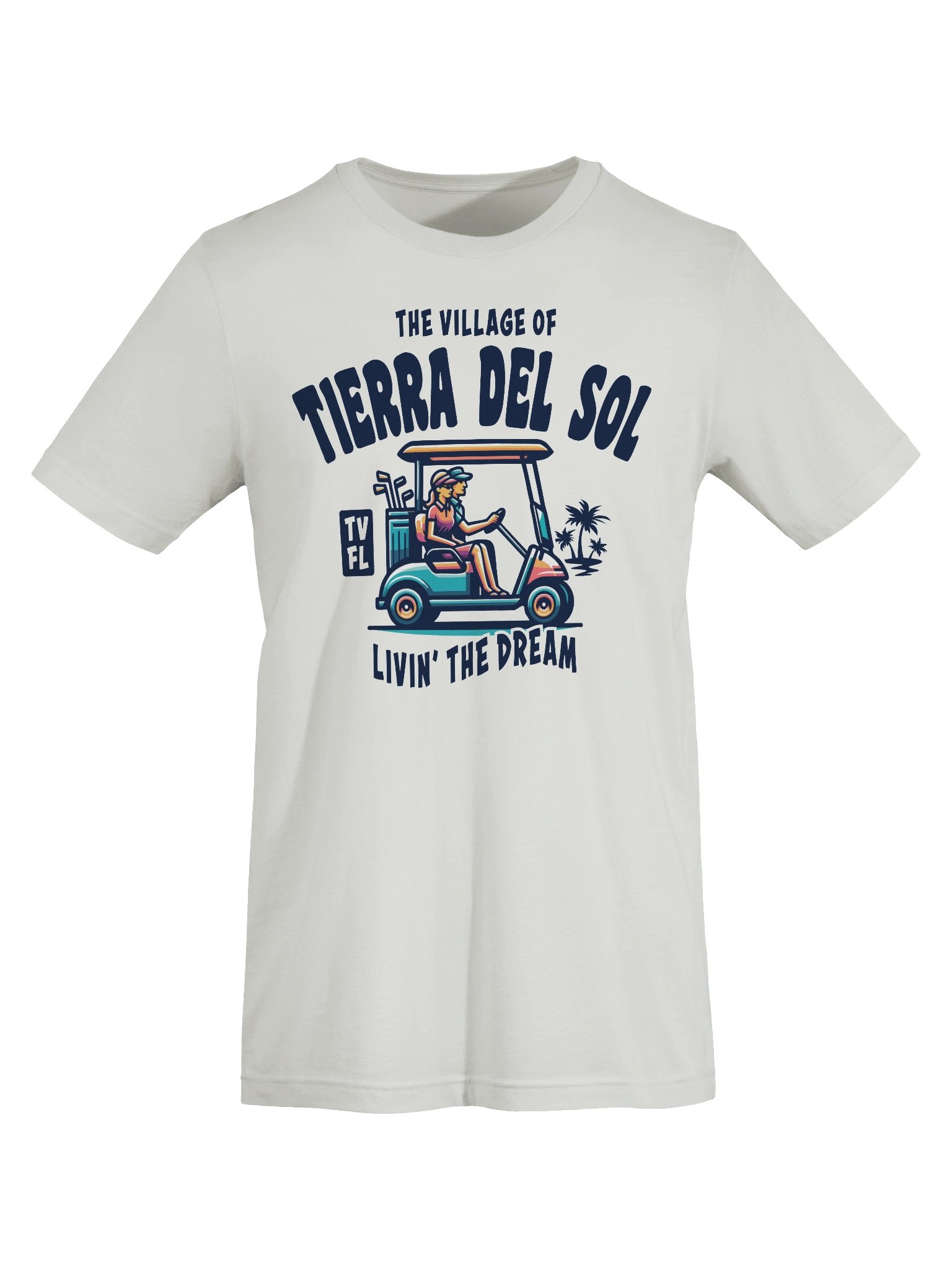 The Village of Tierra Del Sol TV FL Golf Cart Design T-Shirt product image (60)