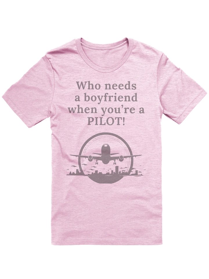 Who needs a boyfriend when you are a pilot product image (1)