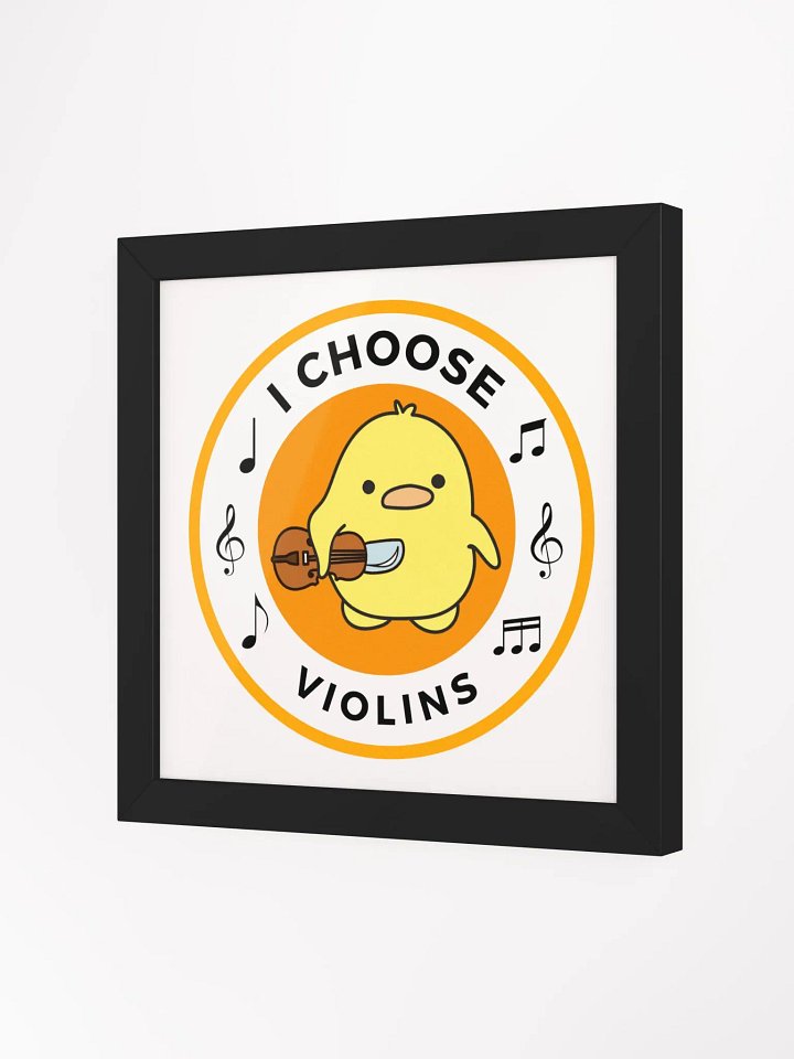 I choose violins Framed High-Quality Matte Poster product image (2)