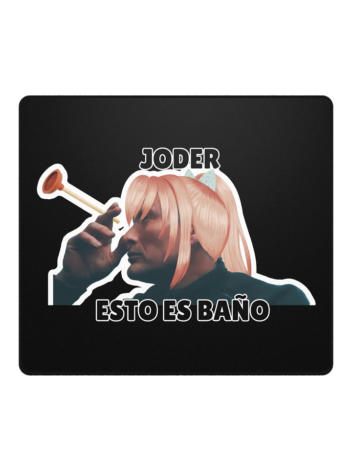 MOUSEPAD JODER, ES BAÑO product image (1)