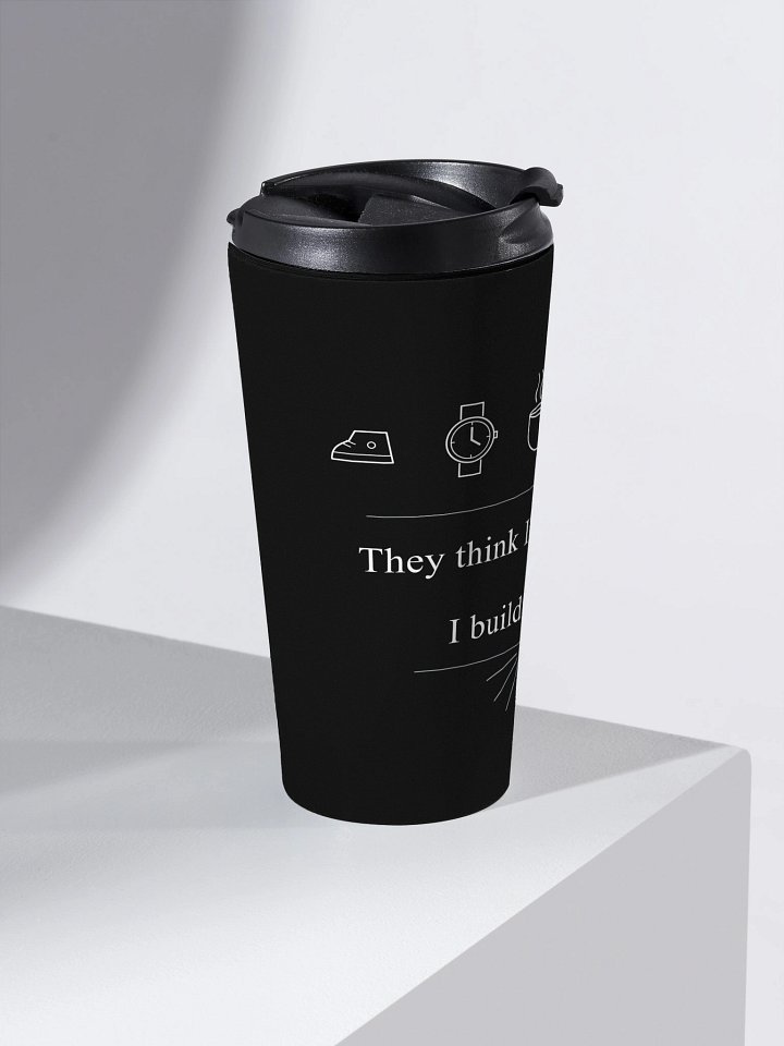 Inspirational Stainless Steel Coffee Mug – “They Think I Make Coffee, I Build Futures” | 15 oz Travel Cup product image (2)