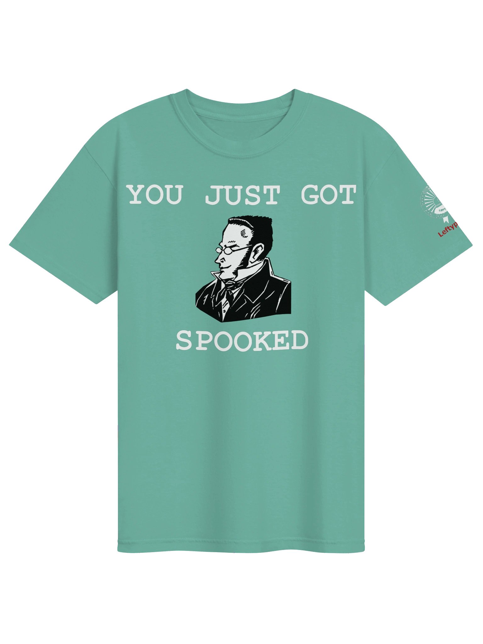 Stirner — “You Just Got Spooked” T-Shirt product image (1)