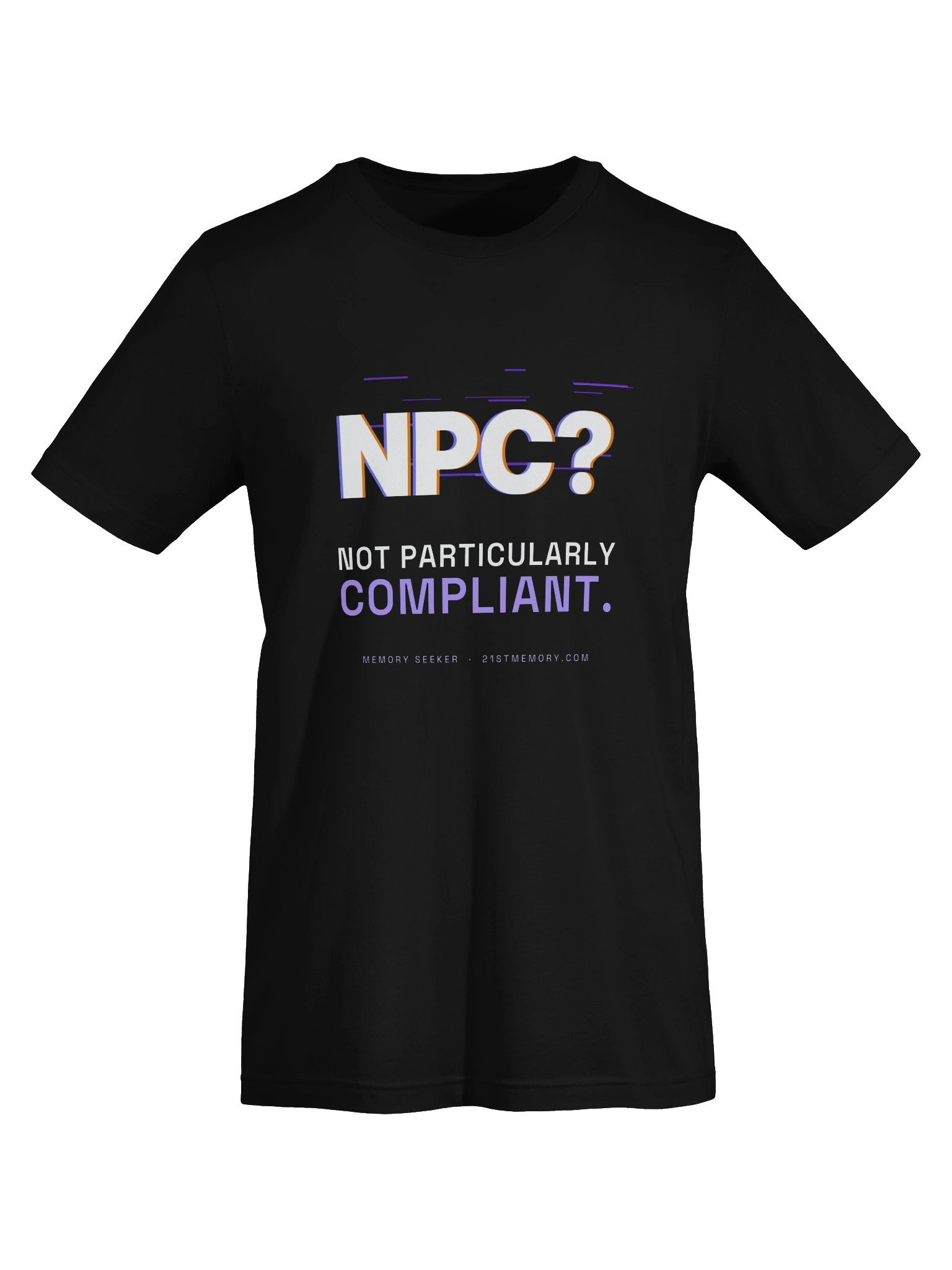 NPC? Not Particularly Compliant Tee product image (5)
