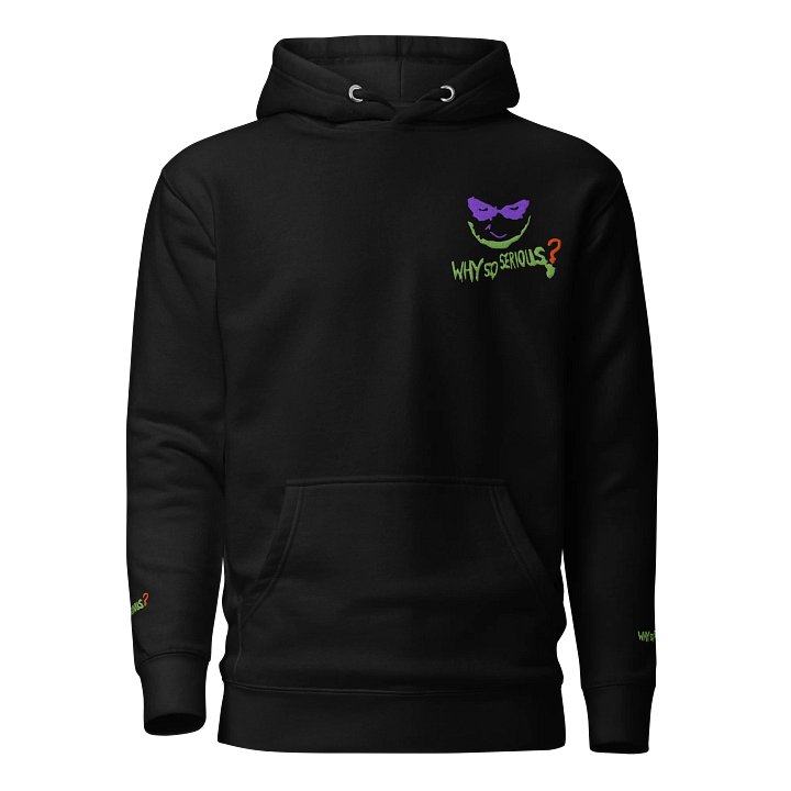 Why So Serious? Unisex Hoodie product image (1)