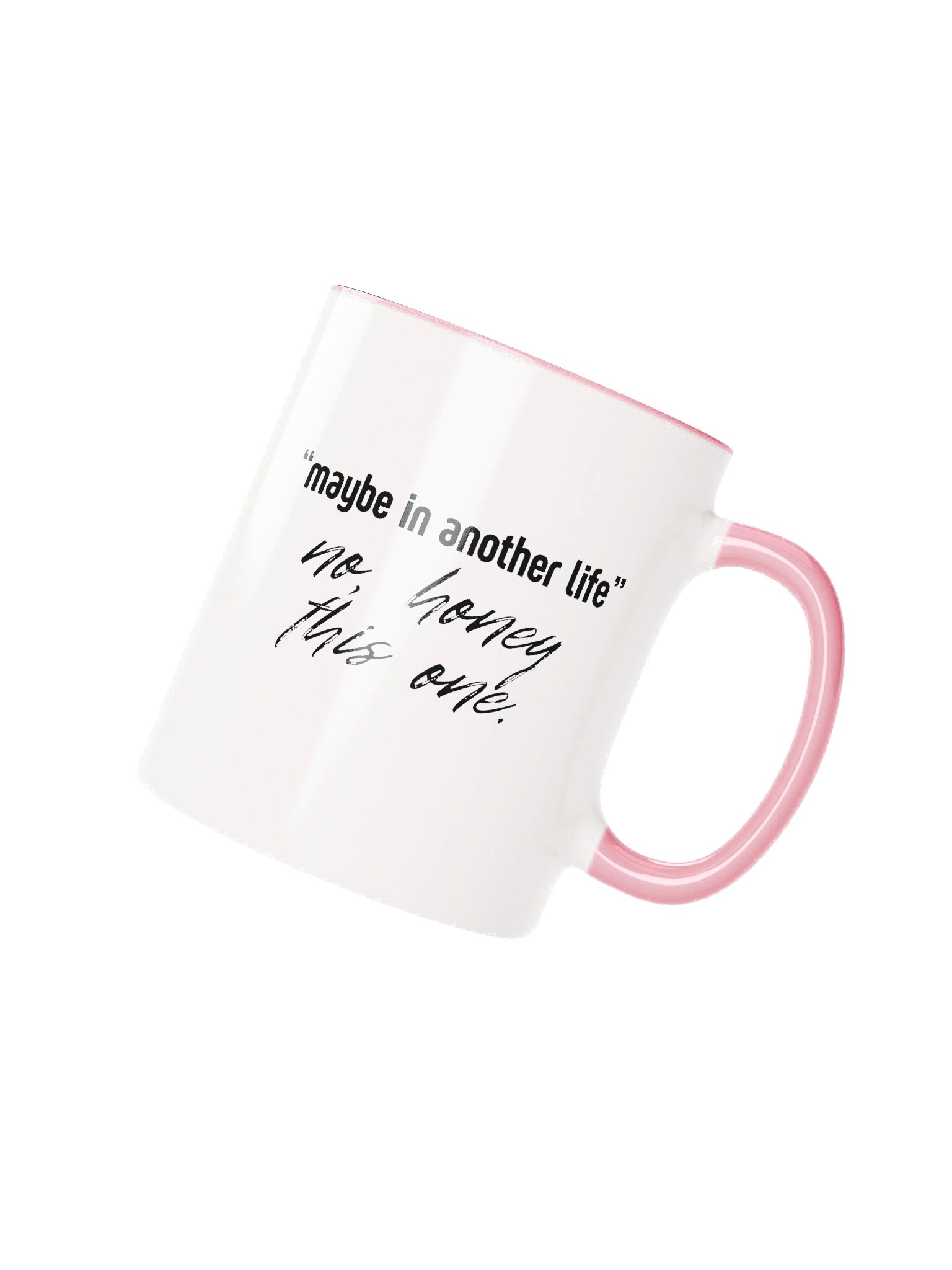 Maybe In Another Life Mug product image (2)