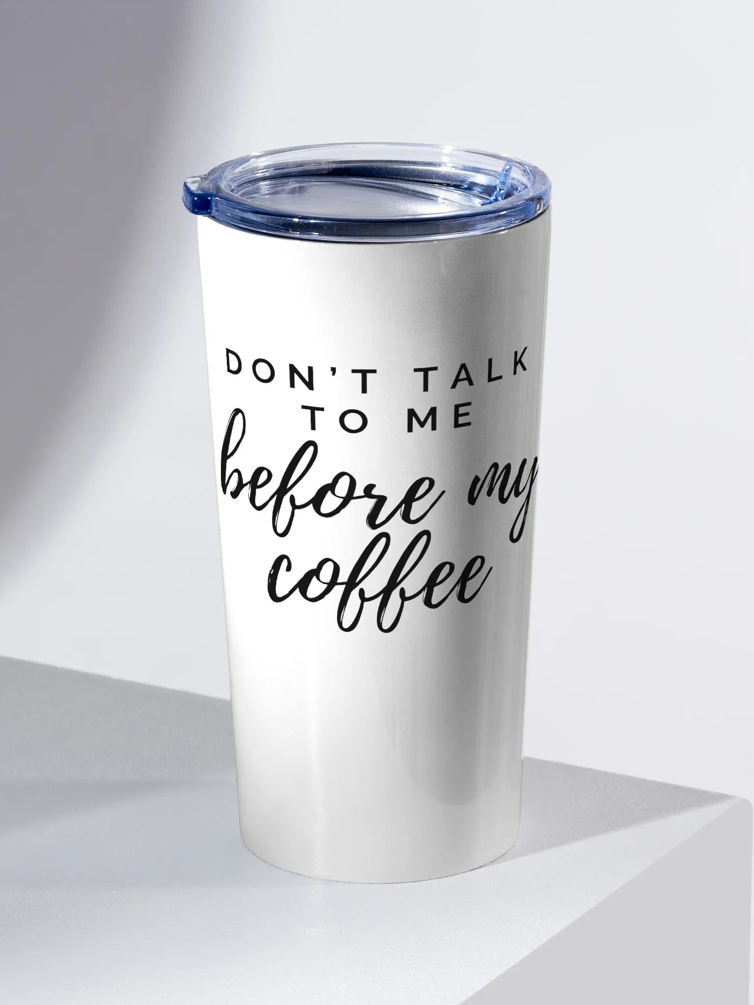 Cinnaschick Don't Talk to Me 20oz Stainless Steel Tumbler product image (2)