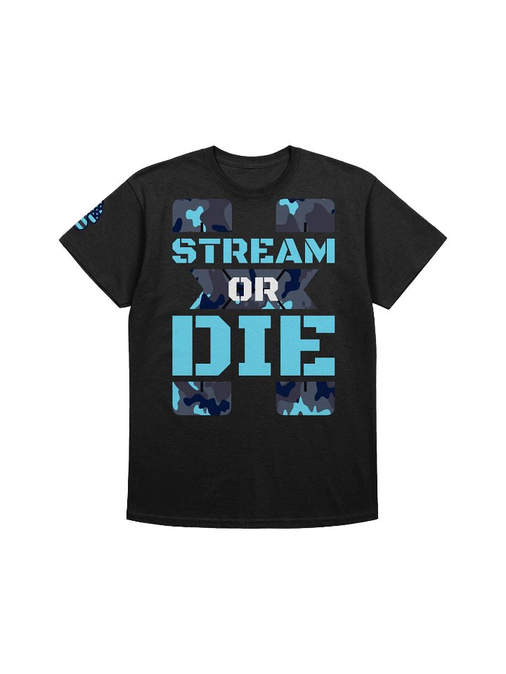 Stream Or Die Shirt product image (7)
