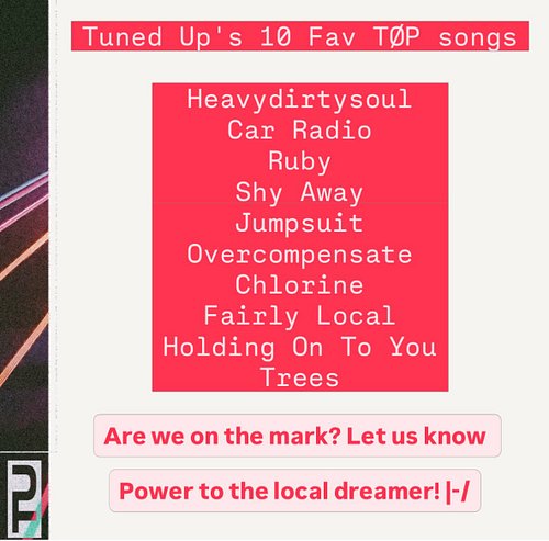 Roast our top TØP songs list! #twentyonepiløts #tøp
