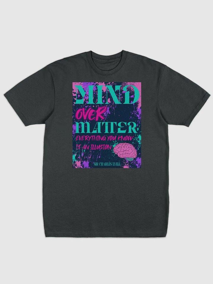Mind Over Matter Abstract Tee product image (1)