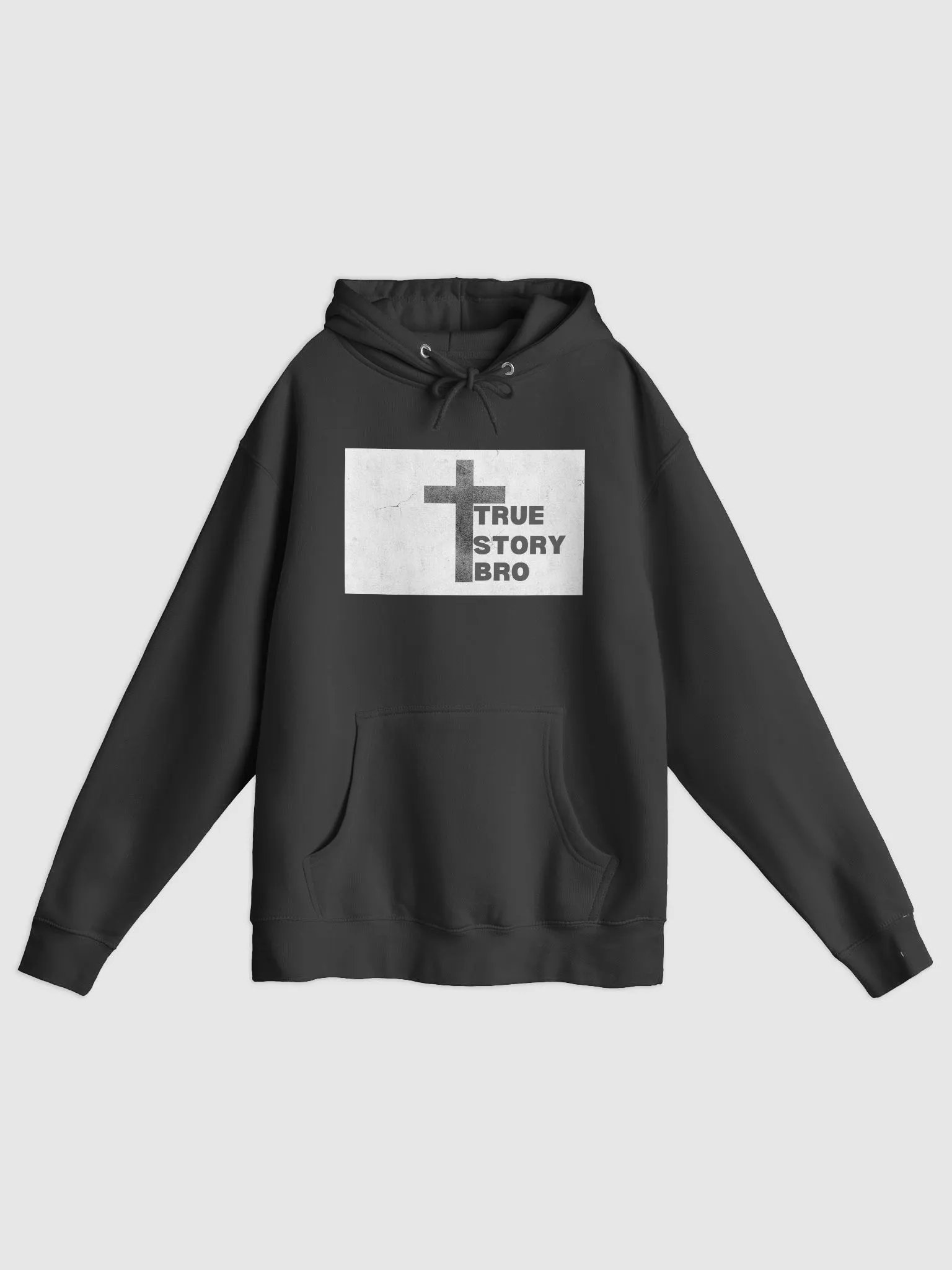 True Story Bro Hoodie product image (1)