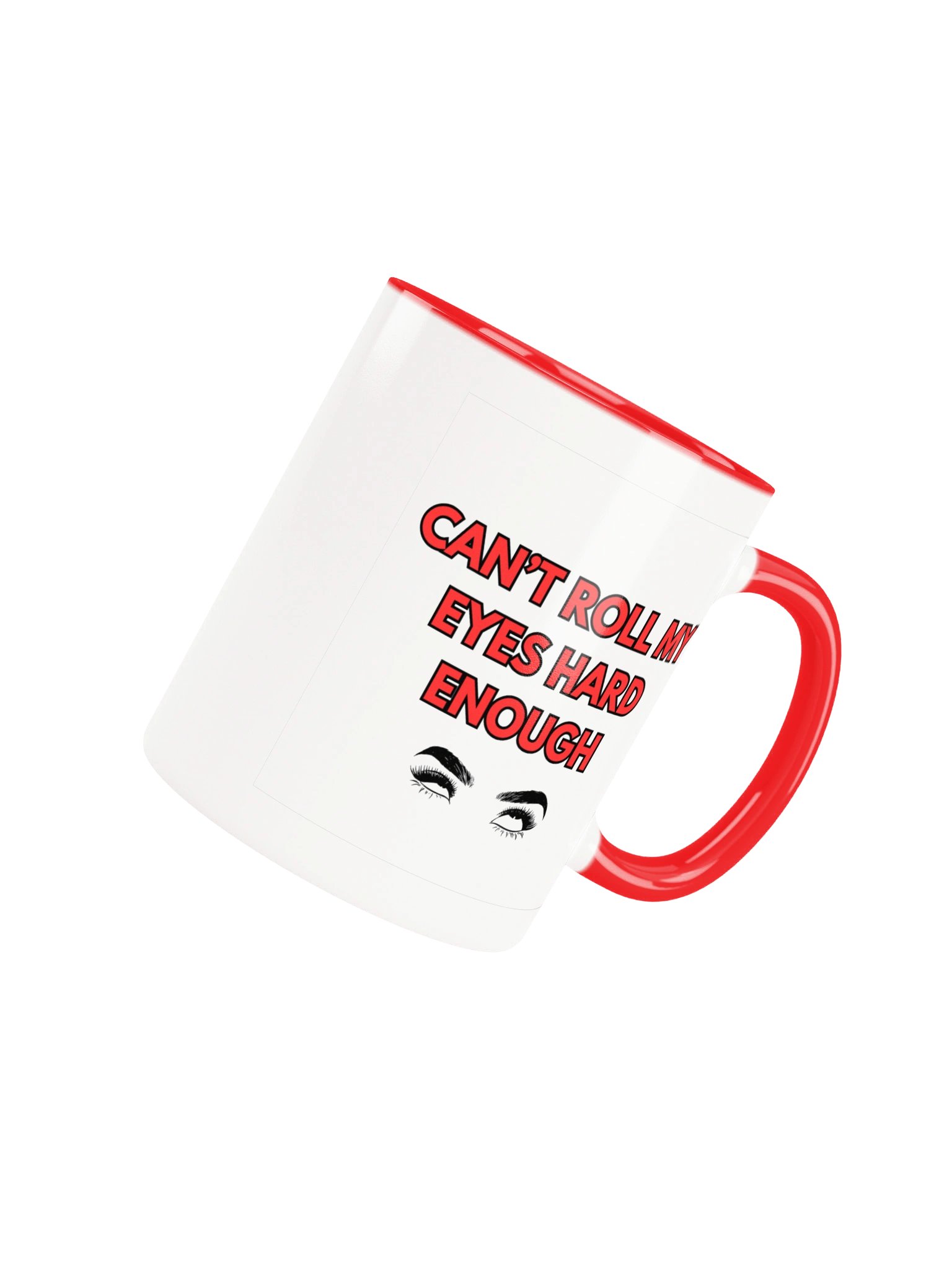 Can’t Roll My Eyes Hard Enough Sofa Squad Mug product image (38)