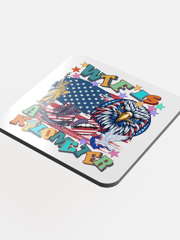 WTF Is A Kilometer Patriotic Cork Coaster product image (1)