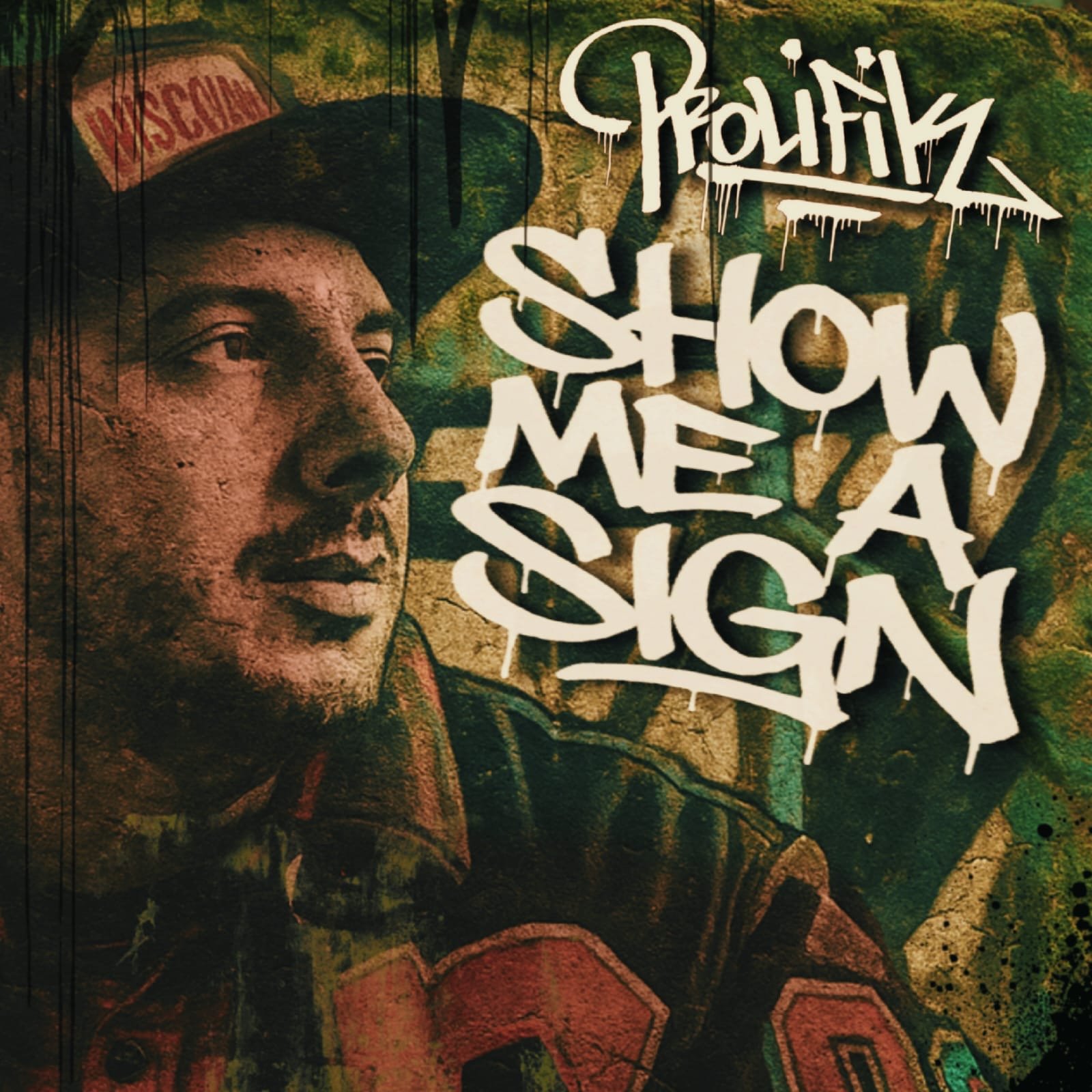 Prolifik - Show Me A Sign (Single) product image (1)