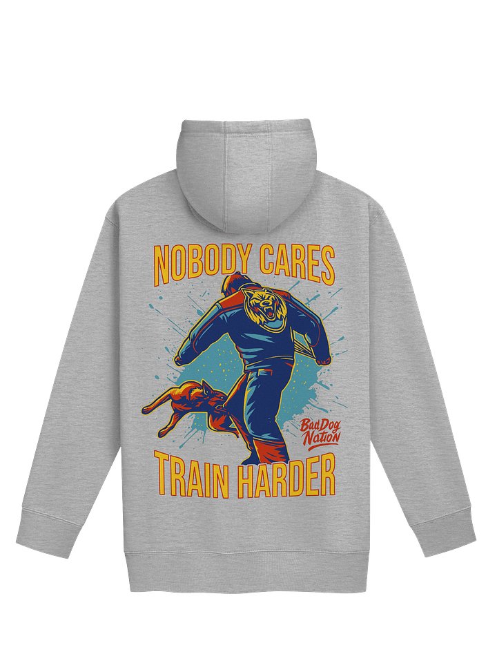 NOBODY CARES, TRAIN HARDER - Premium Adult Unisex Hoodie product image (1)