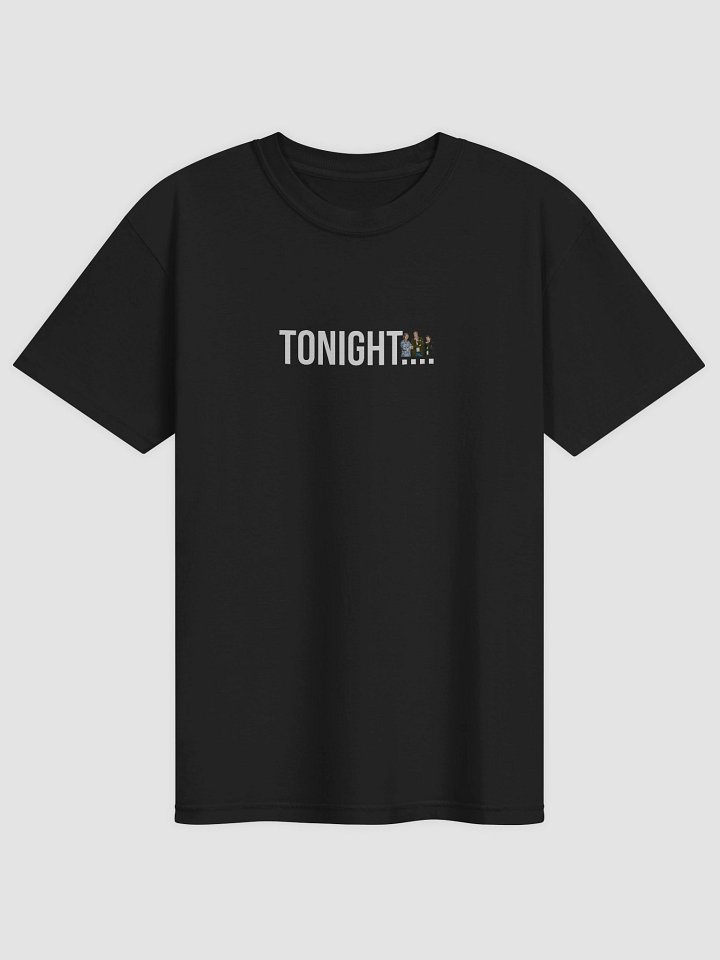 tonight... black tee product image (2)