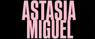 Astasia Miguel