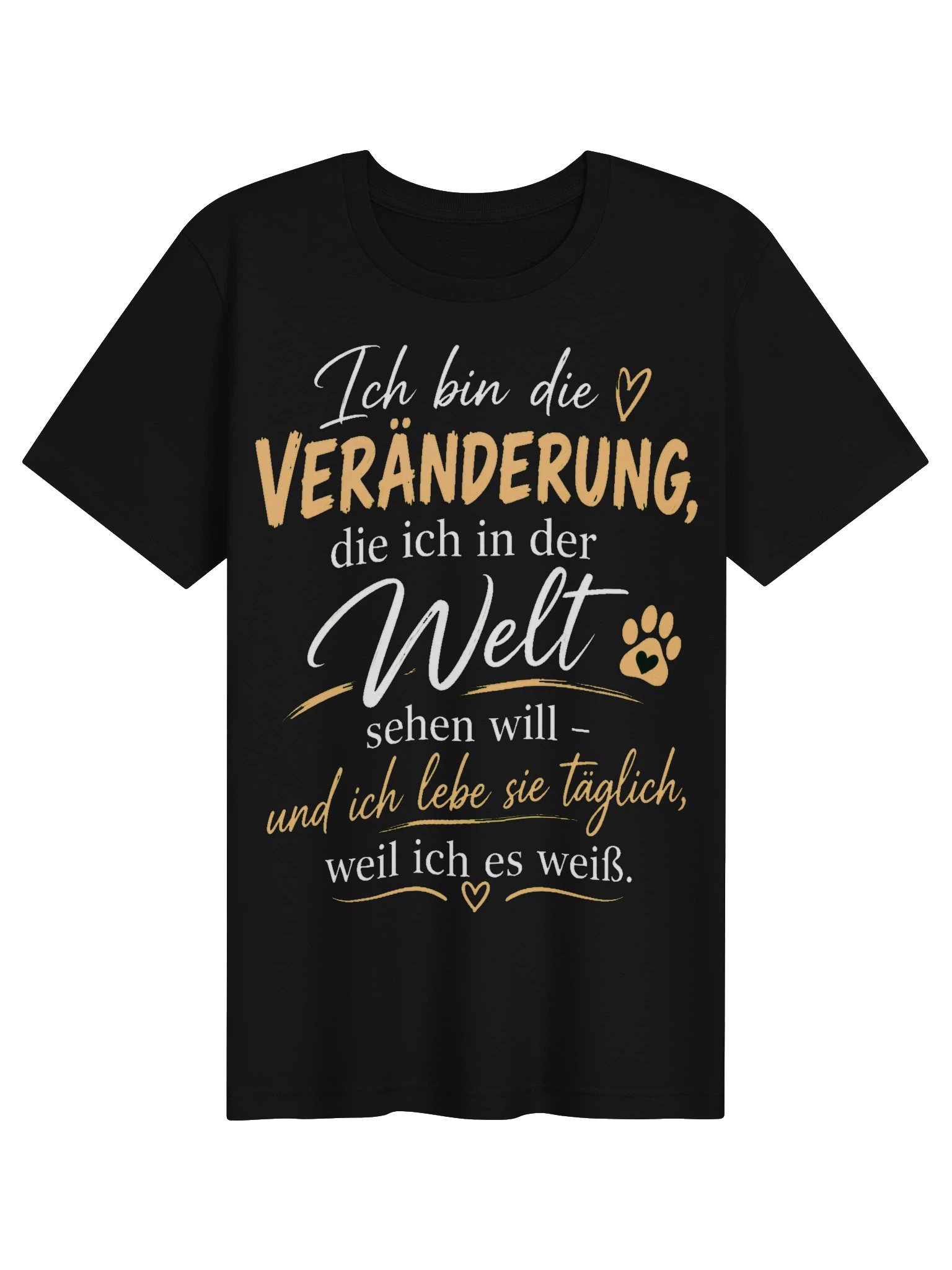 ICH BIN DIE VERÄNDERUNG – Statement T-Shirt | Deutsch product image (1)