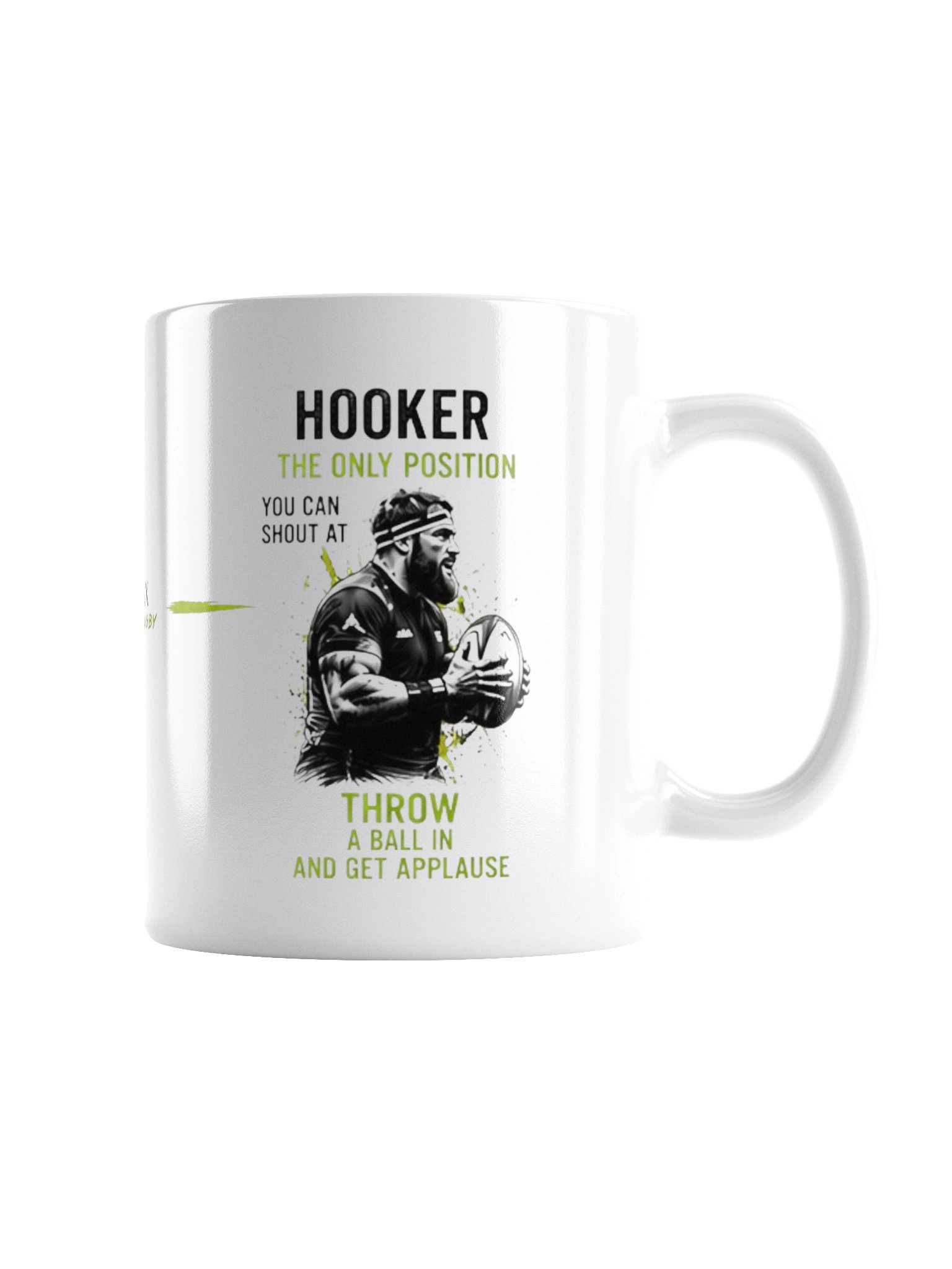Rugby Life - Hooker The Only Position You Can Shout At - Classy Mug product image (7)