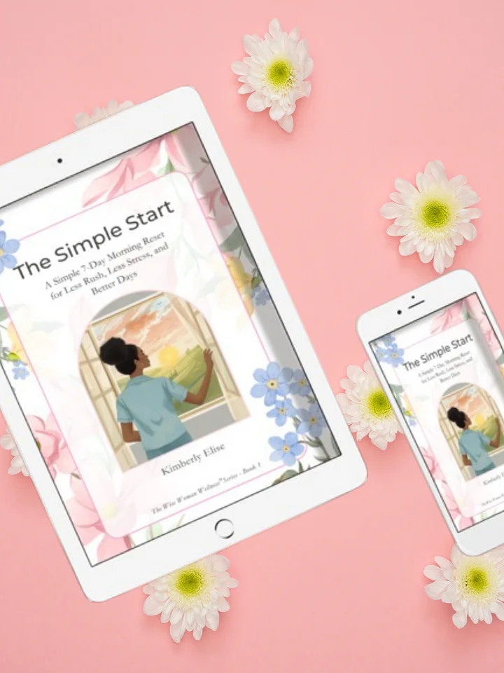 “The Simple Start: A Simple 7-Day Morning Reset for Less Rush, Less Stress, and Better Days" product image (2)
