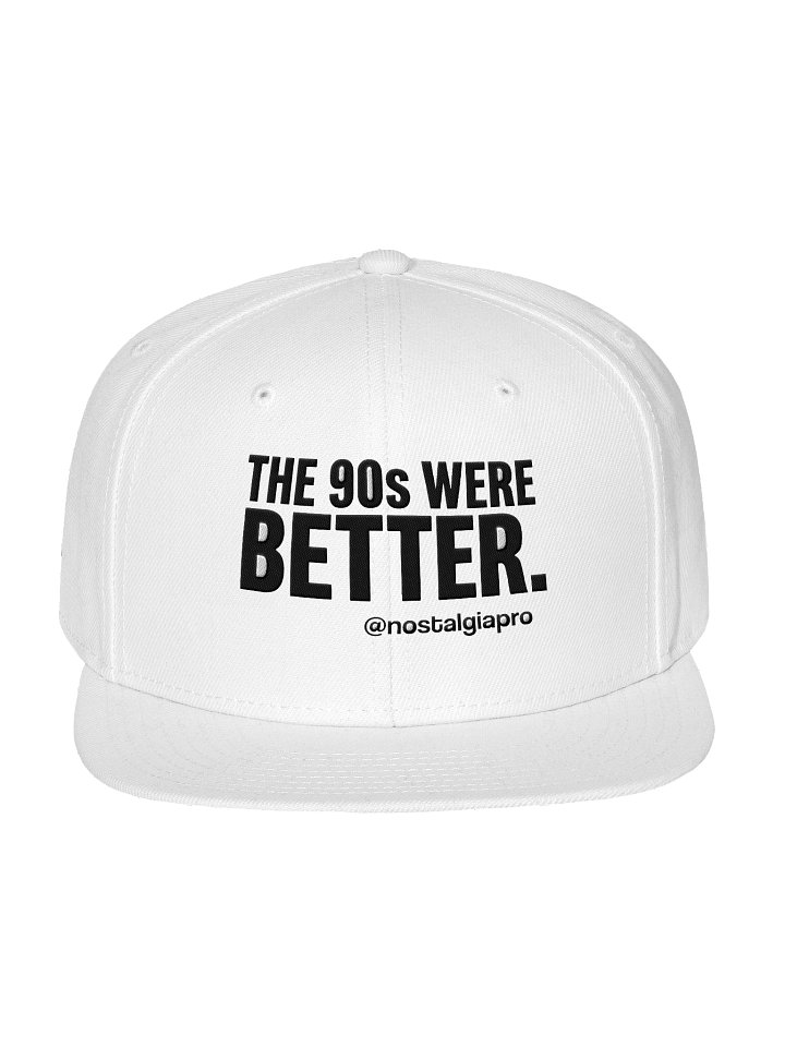 The 90s Were Better Snapback Hat product image (1)
