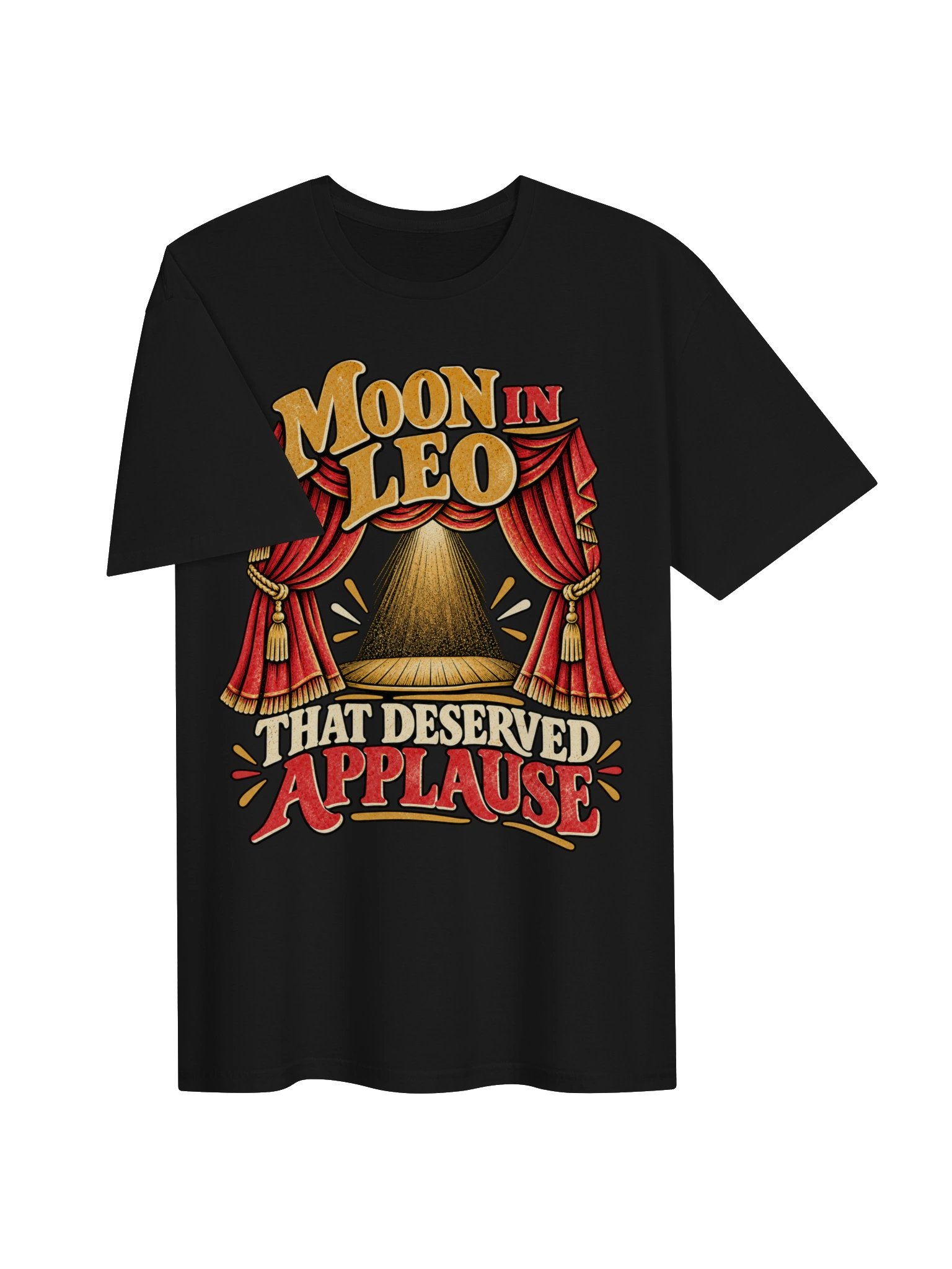 Moon in Leo That Deserved Applause Tee product image (3)