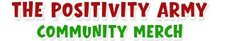 The Positivity Army