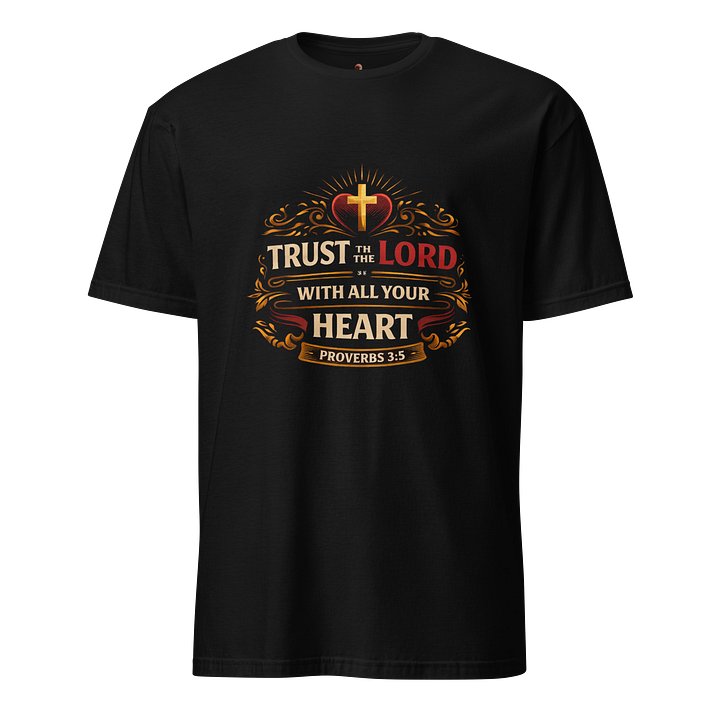 Proverbs 3:5 Cross and Heart Unisex T-Shirt product image (1)