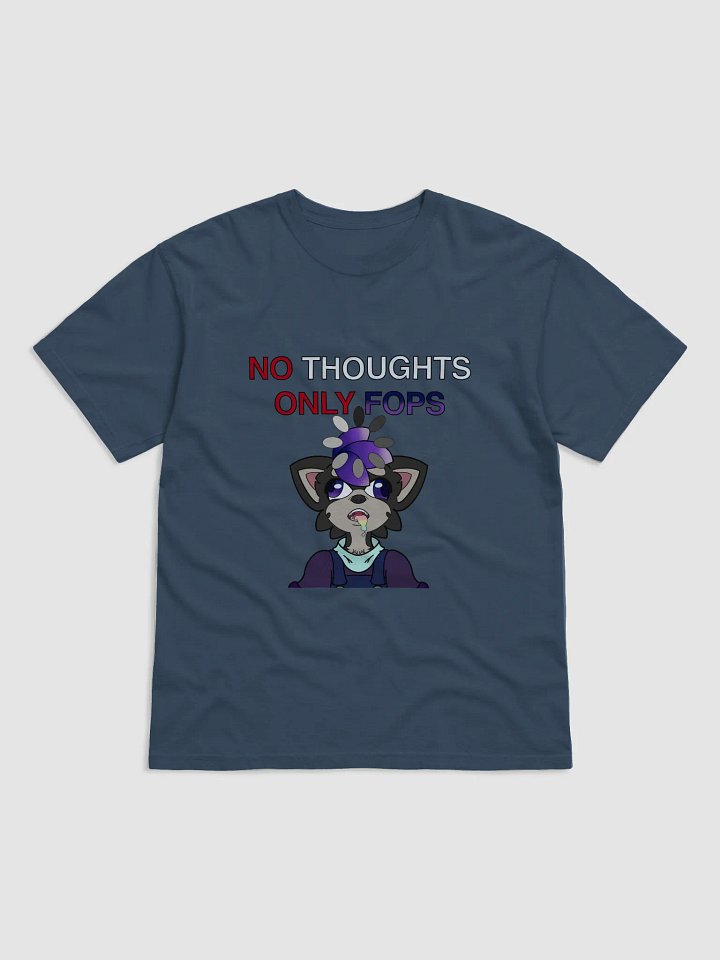 No Thoughts Only Fops -TShirt product image (1)