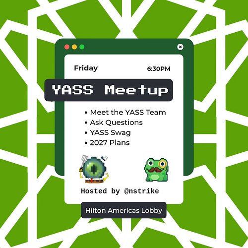 Do you wanna come hang out with Team YASS? Join us tomorrow night in the lobby area (near Starbucks) of the Hilton Americas H...