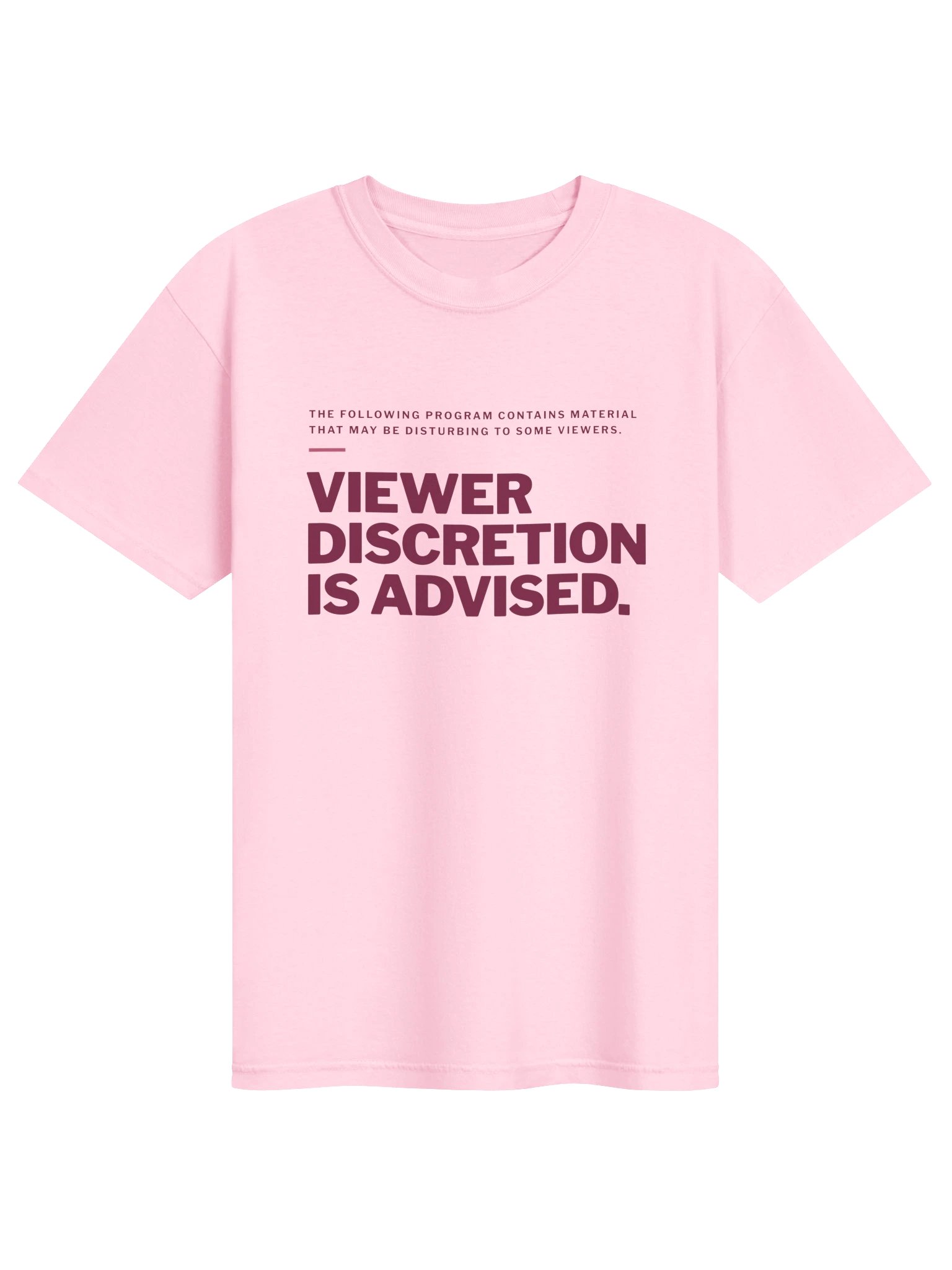 Viewer Discretion Is Advised T-Shirt product image (1)
