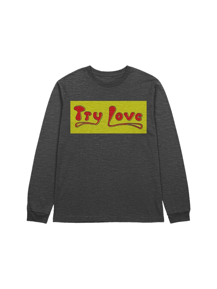 LOL try love female long sleeve tee product image (1)