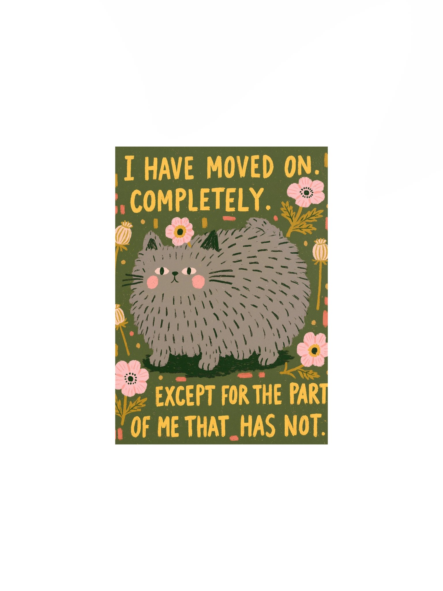 I Have Moved On Cat Poster product image (2)