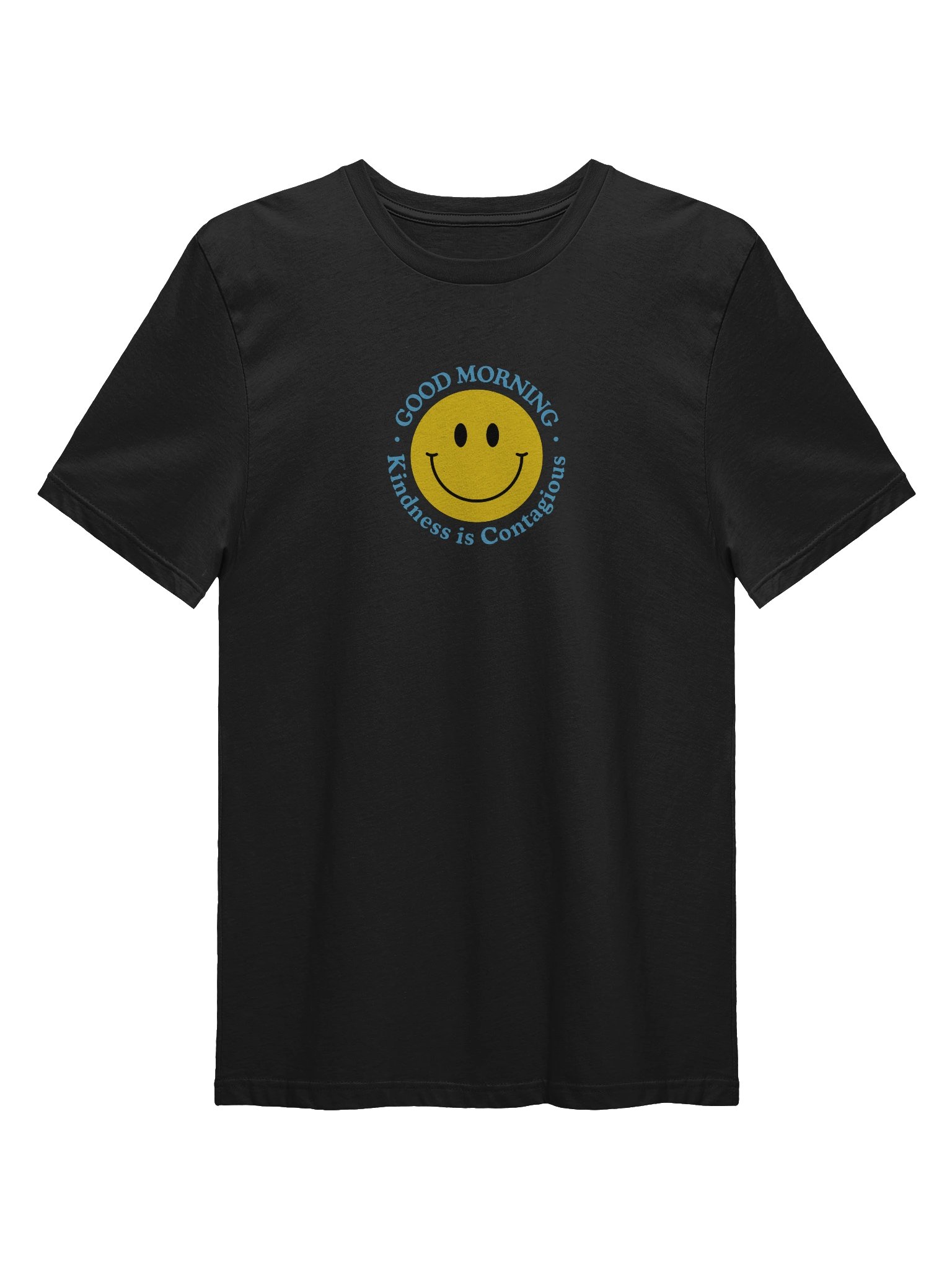 Good Morning - Kindness is Contagious - T - Shirt product image (2)