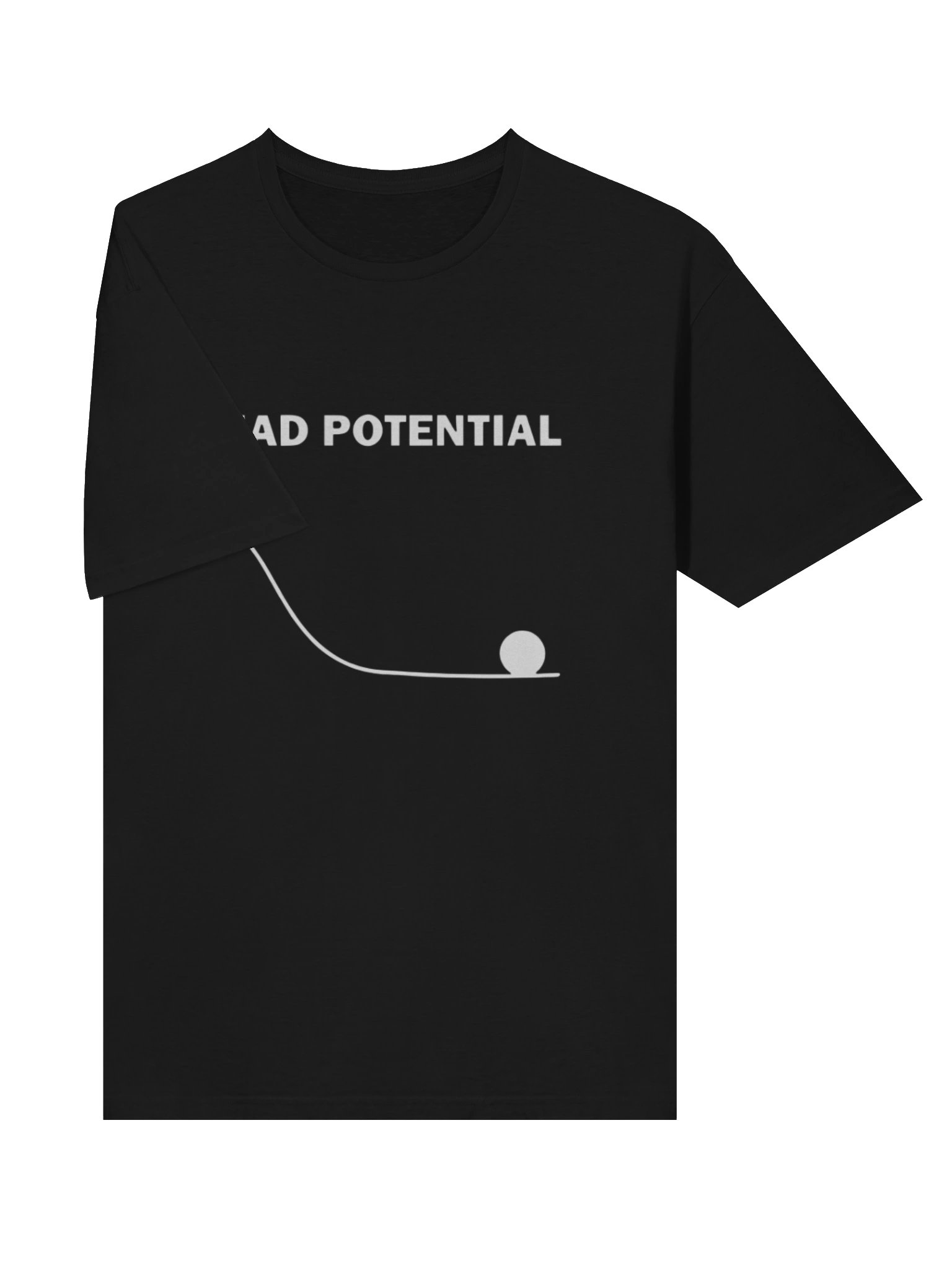 I Had Potential T-Shirt product image (3)