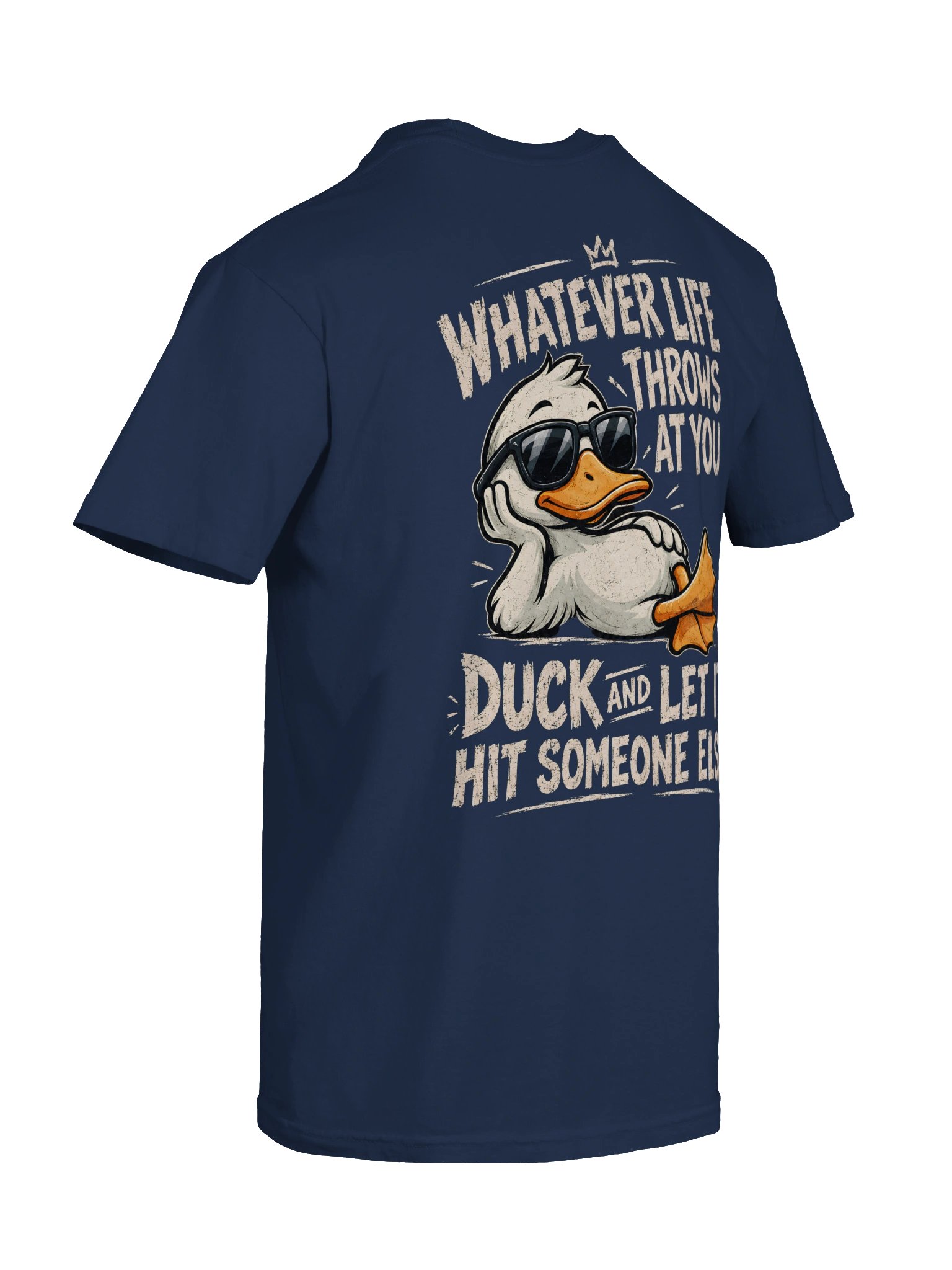 Whatever Life Throws At You – Funny Duck Graphic T-Shirt product image (7)
