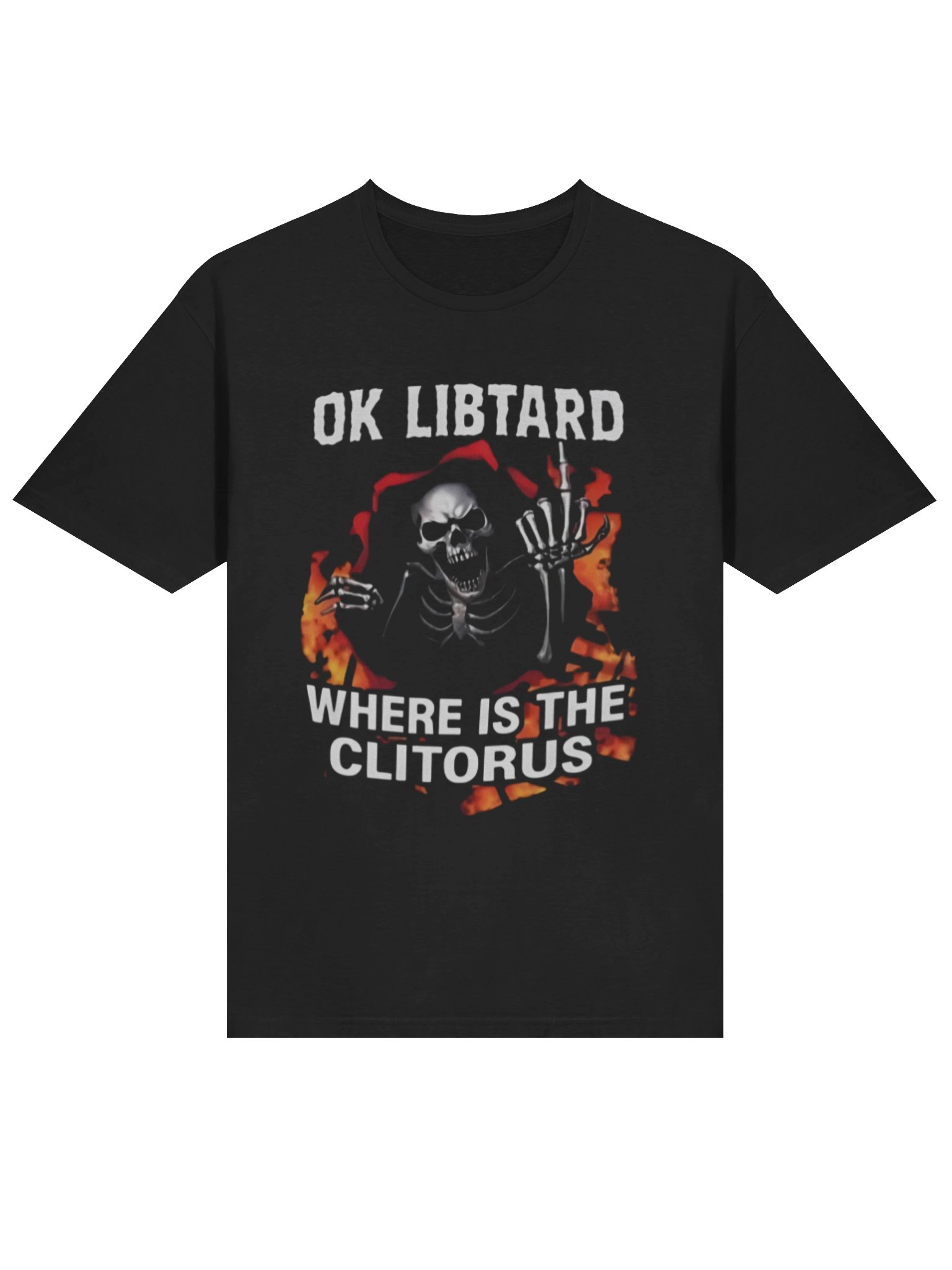 Ok Libtard Where is the Clitorus Skeleton Shirt product image (2)