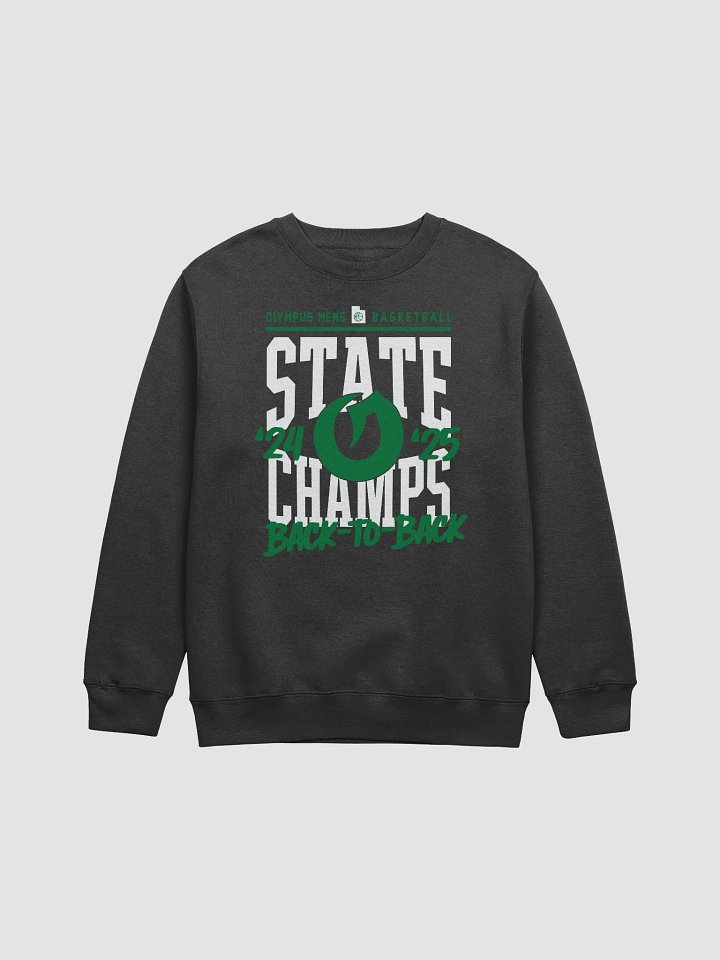 Olympus Men's Basketball Back-to-Back State Champions Crewneck product image (1)