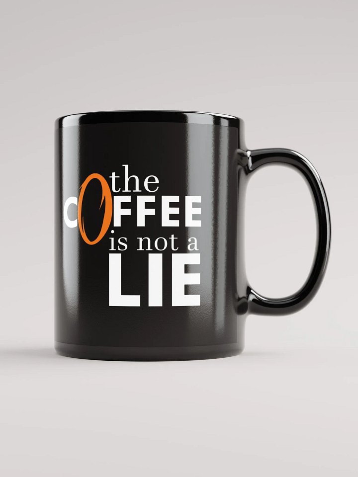 The Coffee is not a lie mug. product image (1)