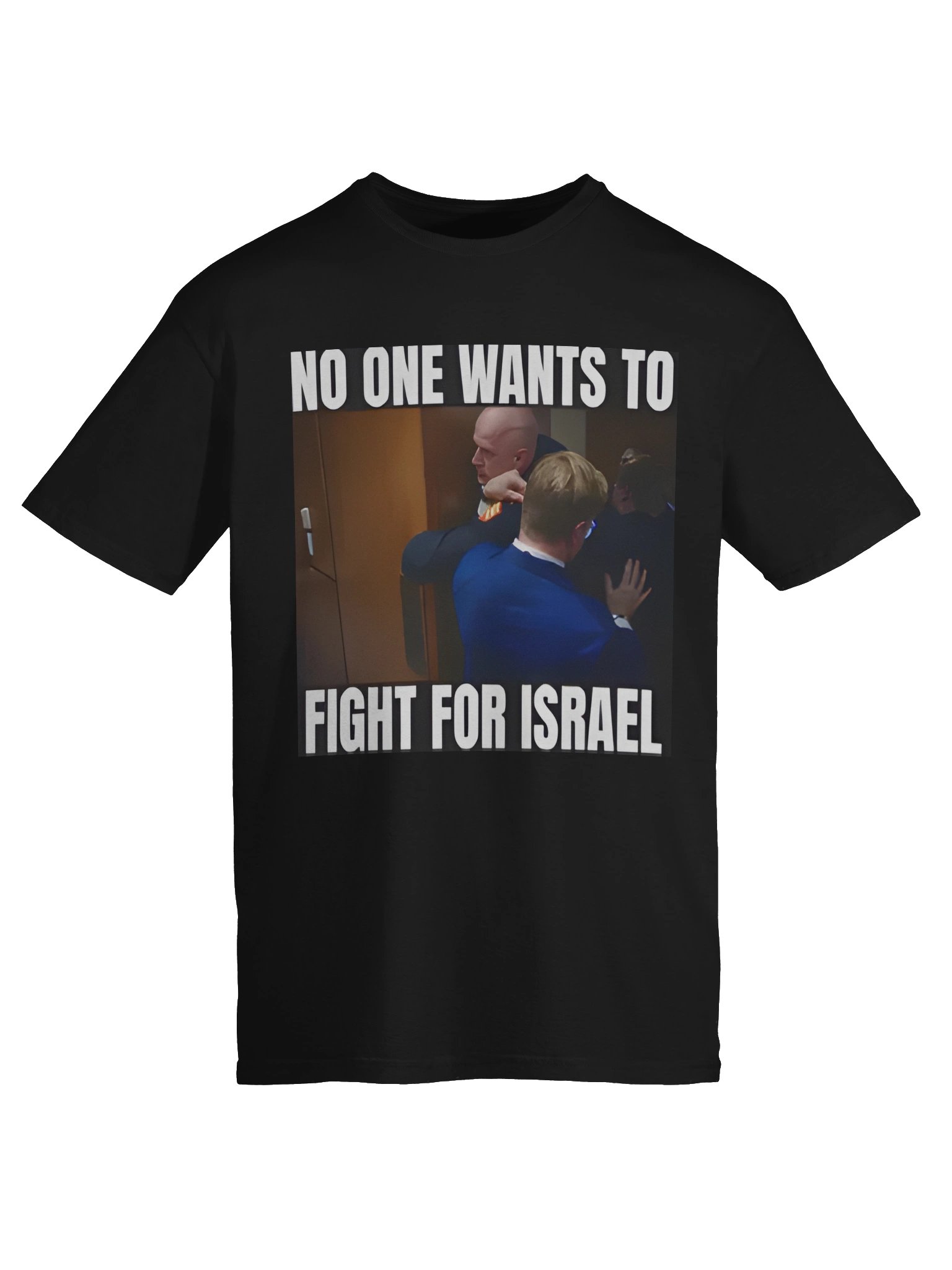Brian McGinnis “No One Wants to Fight for Israel” Shirt product image (3)