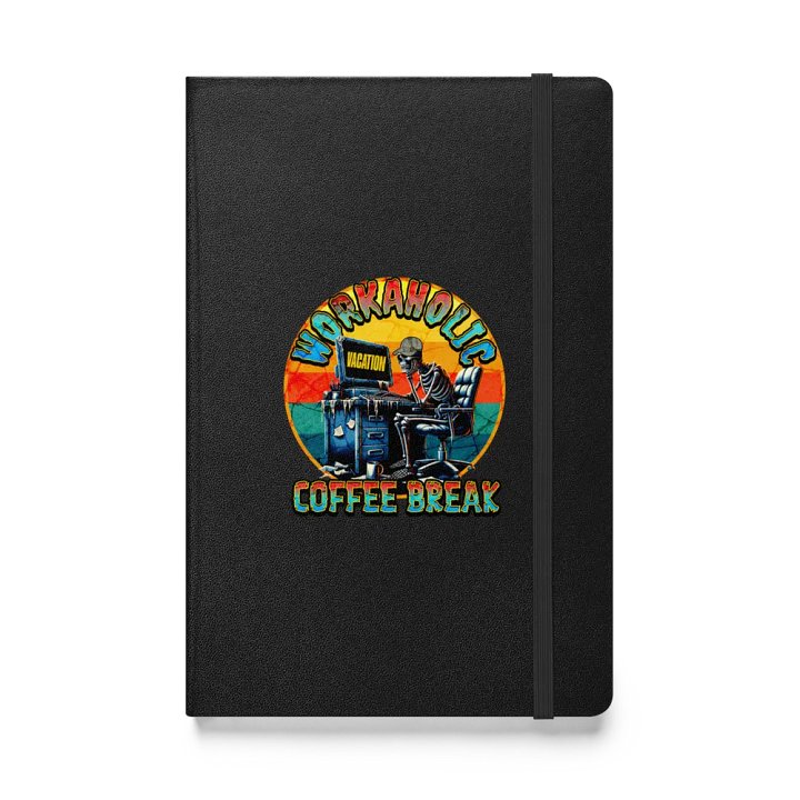 Workaholic Coffee Break Vacation Visionary Hardcover Journal product image (1)