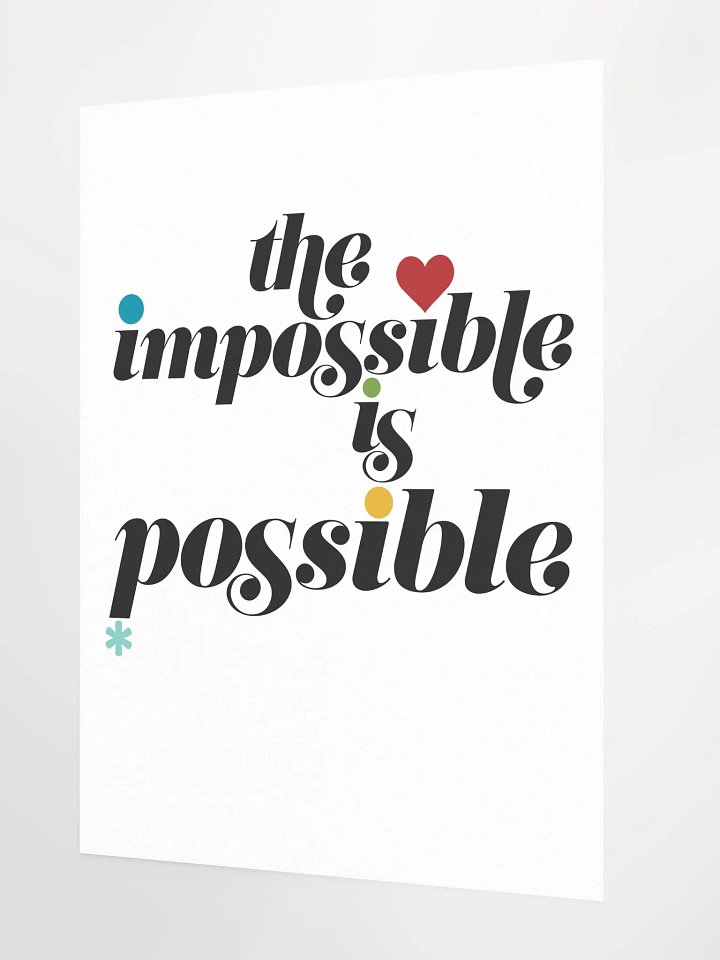 The Impossible Is Possible Pop Poster product image (2)