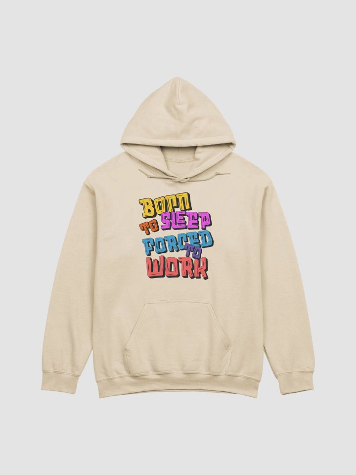 Born To Sleep Forced To Work Dreamer's Delight Hoodie product image (19)