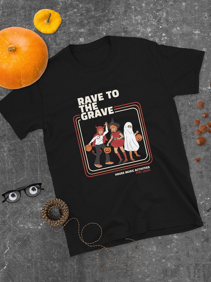 Rave to the Grave Halloween Unisex T-Shirt product image (2)